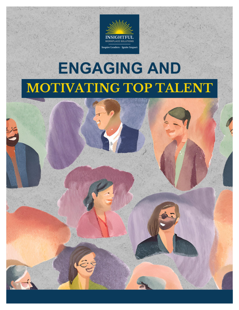 Engage and Motivate Top Talent